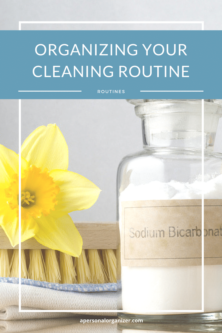 Organizing Your Cleaning Routine