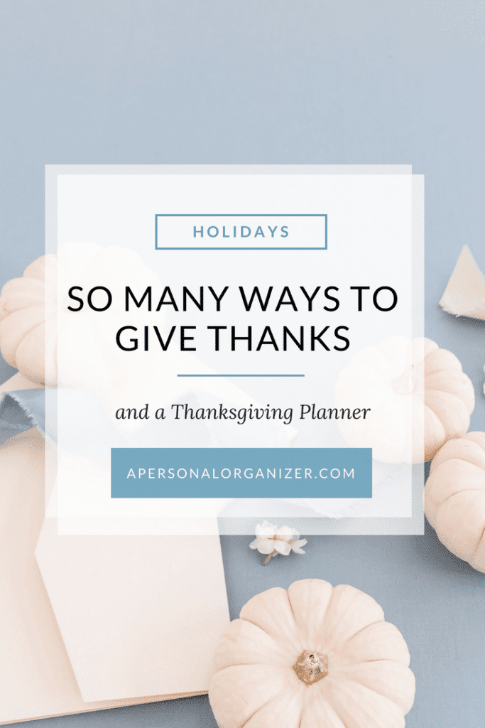So many ways to give thanks and a Thanksgiving Planner.