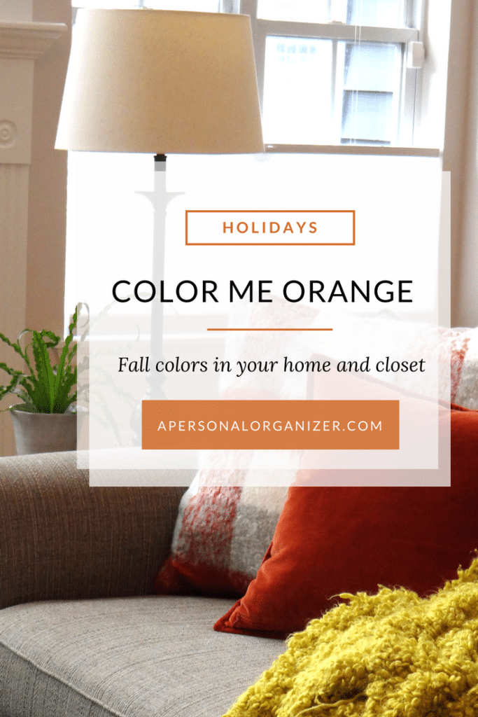 Color me orange: Fall colors in your home and closet.