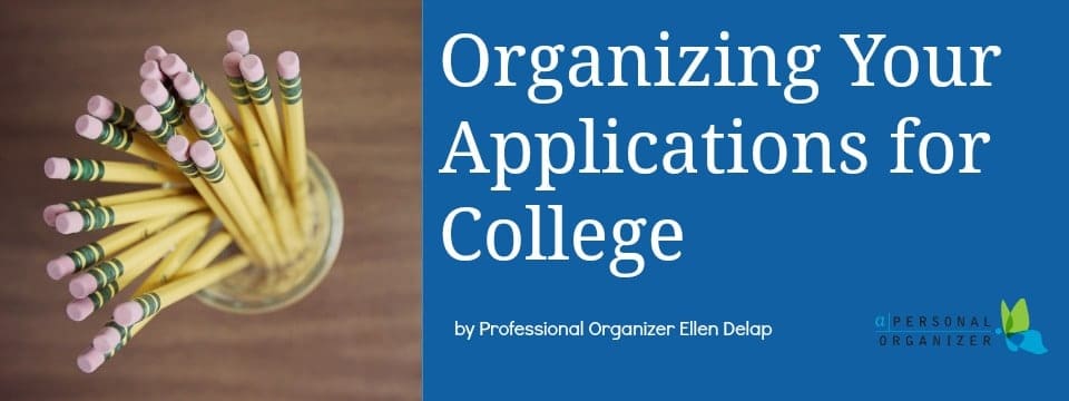 Organizing your college applications