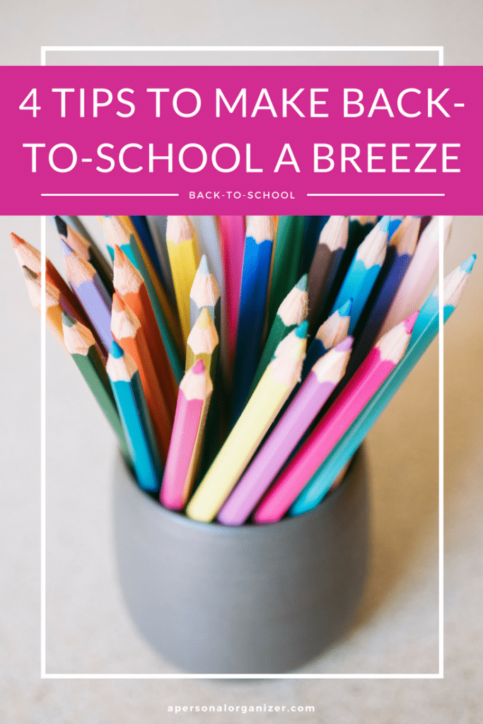 4 Tips to Make Back-to-School a Breeze