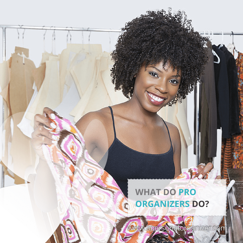What does a professional organizer do? The ultimate guide in professional organizing.