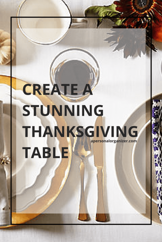 Create a Stunning Thanksgiving Table