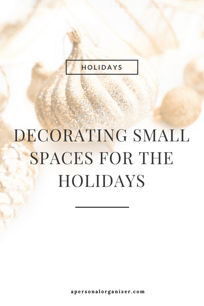 Tips for decorating small spaces for the holidays.