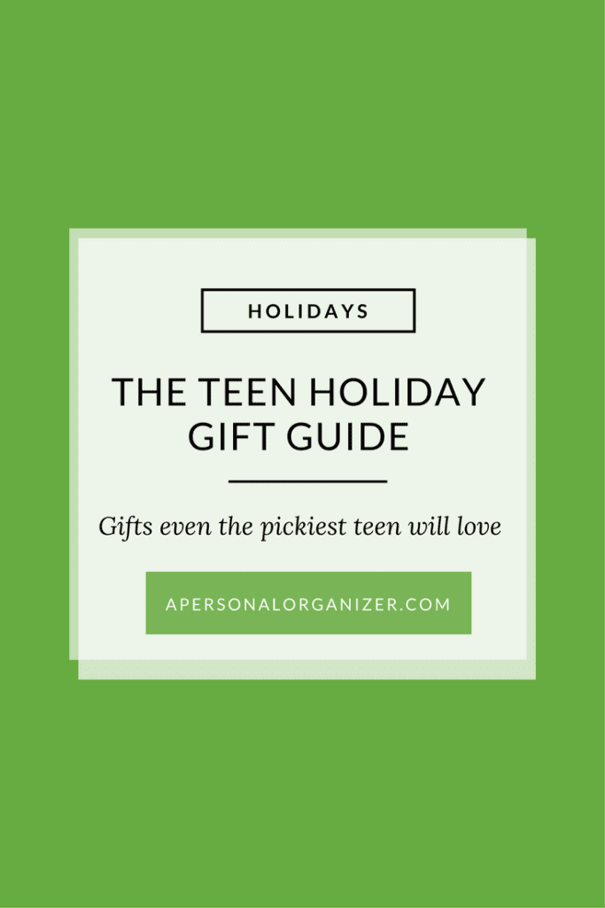 The Teen Gift Guide: Gifts even the pickiest teen will love.