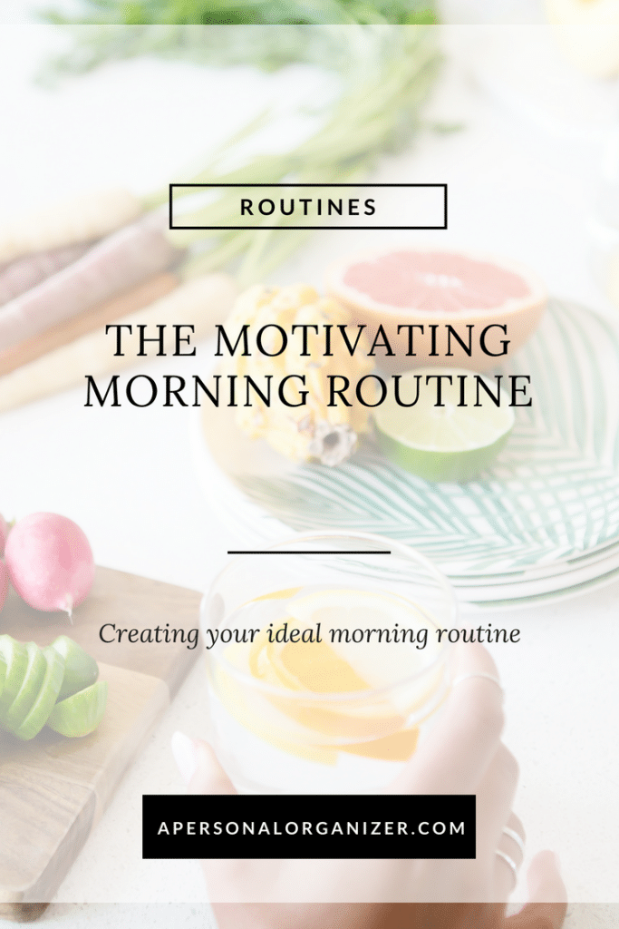 The Motivating Morning Routine
