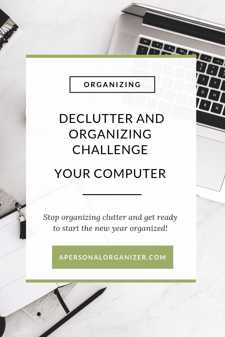 Today we are going to take a break from scrubbing and cleaning and clean out and declutter your virtual space - your computer.