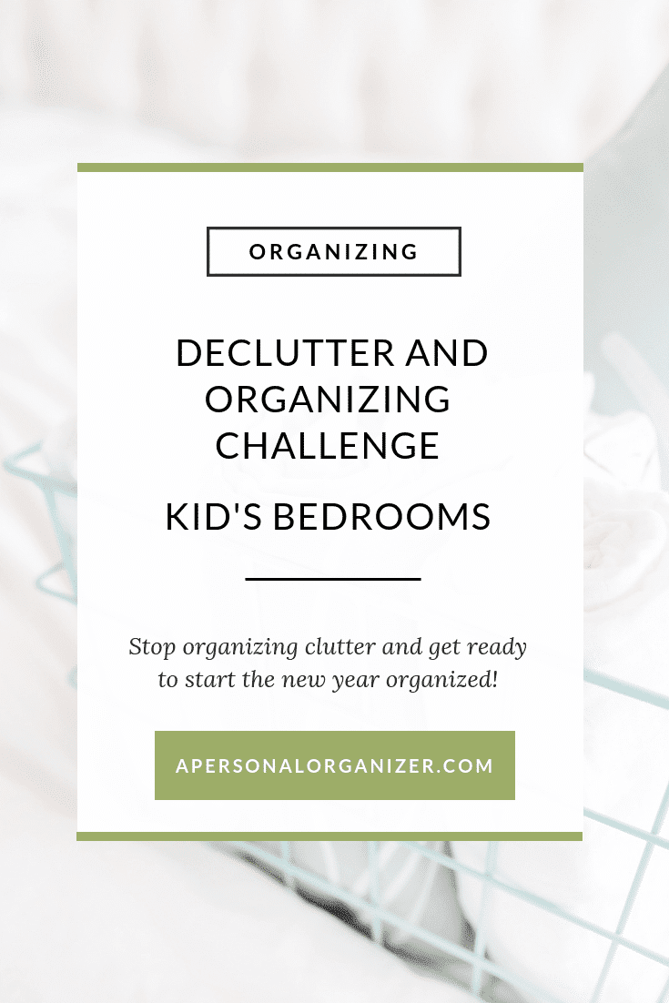 It's time to declutter and organize the kids' rooms. On the Decluttering and Organizing Challenge, we are creating a clutter-free home, removing everything that's on the way of creating the life you love. On the kids' rooms we will engage with them and teach them important organizing skills. Do you want to stop organizing clutter? Then, join us on the challenge and access all the free printable organizing checklists. One for each room of your home!