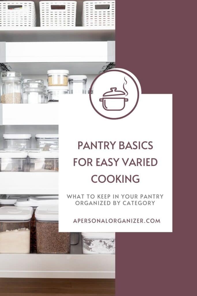 Cooking for your family doesn’t have to be difficult. These pantry basics for easy, varied, cooking will let you make a wide range of dishes on the fly. 